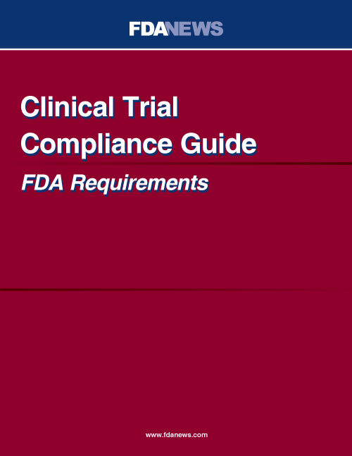 Clinical Trial Compliance Guide: FDA Requirements | FDANews