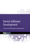 Device Software Development: A Guide to Risk Management Requirements